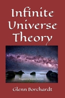 Infinite Universe Theory 1973399059 Book Cover