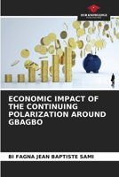 Economic Impact of the Continuing Polarization Around Gbagbo 6207789229 Book Cover