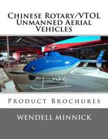 Chinese Rotary/VTOL Unmanned Aerial Vehicles: Product Brochures 1534798420 Book Cover