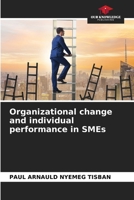 Organizational change and individual performance in SMEs 6206906760 Book Cover
