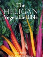 Heligan Vegetable Bible 1844030032 Book Cover