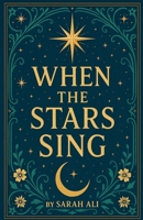 When the Stars Sing B0FDQX6D3S Book Cover