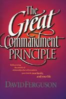 The Great Commandment Principle 0842355782 Book Cover