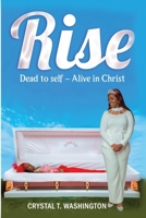 Rise Dead To Self B0C4N7XPT1 Book Cover