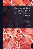Handboek Der Bijzondere Pathologie En Therapie (Dutch Edition) 1024945588 Book Cover