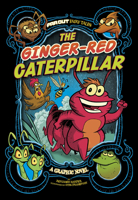The Ginger-Red Caterpillar: A Graphic Novel 1496599055 Book Cover