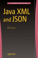 Java Json and XML 1484219155 Book Cover