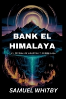 BAJO EL HIMALAYA: EL ENIGMA DE AGARTHA Y SHAMBHALA: Descubriendo la verdad tras los míticos reinos subterráneos y sus secretos espirituales (Spanish Edition) B0G3H6XXXM Book Cover