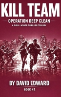 Kill Team: Operation Deep Clean Book #2 B0H9RLNGTD Book Cover