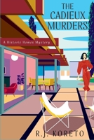 The Cadieux Murders: A Historic Homes Mystery 1685127681 Book Cover