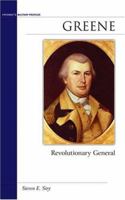 Greene: Revolutionary General (Potomac's Military Profiles (Hardcover)) 1574889133 Book Cover