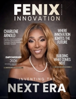 FENIX Innovation Magazine: March 2026 Edition 197134950X Book Cover