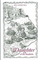 Daughter of the Sandhills 1480924997 Book Cover