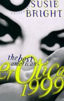 The Best American Erotica 1999 (Best American Erotica) 0684843951 Book Cover
