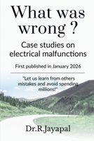 What was wrong?: Equipment malfunction is not bad, if we learn from it 1645874060 Book Cover