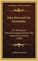John Heywood ALS Dramatiker 1141325667 Book Cover