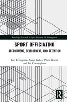 Sport Officiating: Recruitment, Development, and Retention 1138610577 Book Cover