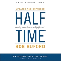 Halftime: Moving from Success to Significance B0C7YVCCYW Book Cover