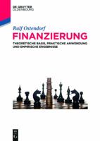 Finanzierung: Theoretische Basis, Praktische Anwendung Und Empirische Ergebnisse 3110470764 Book Cover