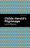 Childe Harold's Pilgrimage 1986786722 Book Cover
