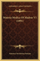Materia Medica Of Madras V1 1120325048 Book Cover