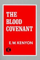 The Blood Covenant 1577700155 Book Cover