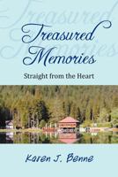 Treasured Memories: Straight from the Heart 1477153578 Book Cover