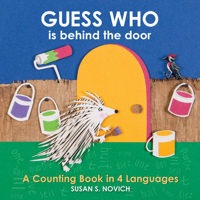 Guess Who Is Behind the Door: A Counting Book in 4 Languages 0764360043 Book Cover