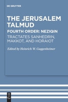 Tractates Sanhedrin, Makkot, and Horaiot (Studia Judaica) 311068070X Book Cover
