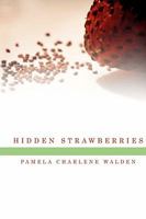 Hidden Strawberries 1498450075 Book Cover