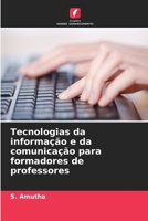 Tecnologias da informação e da comunicação para formadores de professores 6206354202 Book Cover