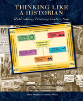 Thinking Like a Historian: Rethinking History Instruction 0870204386 Book Cover