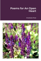 Poems for An Open Heart 1716177278 Book Cover