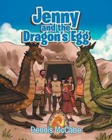 Jenny and the Dragon's Egg 1642993840 Book Cover