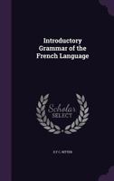 Introductory Grammar of the French Language 1164883240 Book Cover