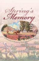 Spring's Memory 1597892904 Book Cover