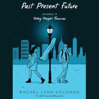 Past Present Future (Today Tonight Tomorrow) 1797178415 Book Cover