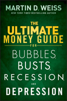 The Ultimate Money Guide for Bubbles, Busts, Recession and Depression 1118011341 Book Cover