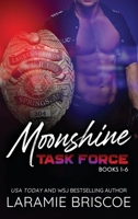 Moonshine Task Force Books 1-6 B09TS3KHBN Book Cover