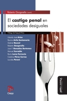 CASTIGO PENAL EN SOCIEDADES DESIGUAL 8415295111 Book Cover