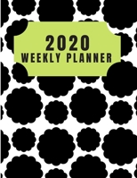 2020 Weekly planner: January 1, 2020 - December 31, 2020 calendar white cover black disk green 1671300602 Book Cover