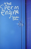 The Sperm Engine 1931160112 Book Cover
