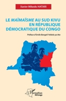 Le Maïmaïsme au Sud Kivu en République démocratique du Congo (Harmattan Rdc) (French Edition) 2336597004 Book Cover