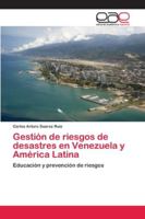 Gestión de riesgos de desastres en Venezuela y América Latina 6202142111 Book Cover