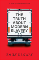The Truth About Modern Slavery 0745341225 Book Cover