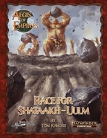 Race for Shataakh-Uulm: Pathfinder Second Edition (Aegis of Empires B08P2C2V4N Book Cover