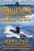 SŬBMARINE-ËR: 30 Years of Hijinks & Keeping the Fleet Afloat 1947893556 Book Cover