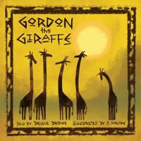 Gordon The Giraffe 1927424534 Book Cover
