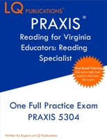 PRAXIS Reading for Virginia Educators Reading Specialist: One Full Practice Exam - Free Online Tutoring - Updated Exam Questions 1649263864 Book Cover