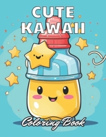 Cute Kawaii Coloring Book for Kids: Beautiful Edition 100+ Unique and Beautiful High-quality Designs B0CTGC5WQQ Book Cover